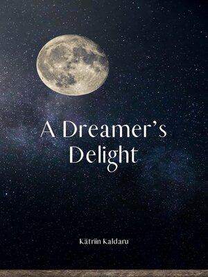 cover image of A Dreamer's Delight